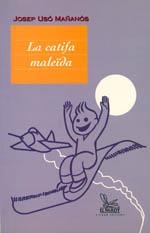 CATIFA MALEIDA, LA | 9788487946486 | USO MAÑANOS, JOSEP