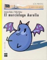 MURCIELAGO AURELIO, EL (BVPC) | 9788434861923 | RUBIO, ANTONIO