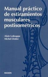 MANUAL PRACTICO DE ESTIRAMIENTOS MUSCULARES POSTIS | 9788445804056 | LEDOUPPE, ALAIN ; DEDEE, MICHEL