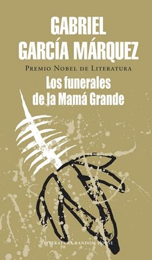 FUNERALES DE LA MAMA GRANDE, LOS | 9788439700791 | GARCIA MARQUEZ, GABRIEL