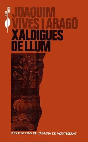 XALDIGUES DE LLUM | 9788478267156 | VIVES I ARAGO, JOAQUIM