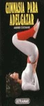 GIMNASIA PARA ADELGAZAR | 9788473867115 | COCHAND,ANDREE