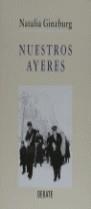 NUESTROS AYERES | 9788474449754 | GINZBURG, NATALIA