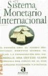 SISTEMA MONETARIO INTERNACIONAL, EL | 9788448300869 | LELART, MICHAEL