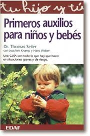 PRIMEROS AUXILIOS PARA NIÑOS Y BEBES | 9788441400641 | SEILER, THOMAS
