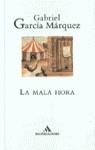 MALA HORA, LA | 9788439700852 | GARCIA MARQUEZ, GABRIEL