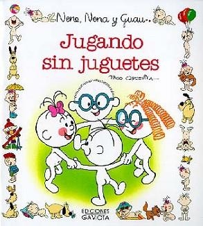 JUGANDO SIN JUGUETES.NENE,NENA,GUAU | 9788439289340 | CAPDEVILA BLANCO, FRANCISCO