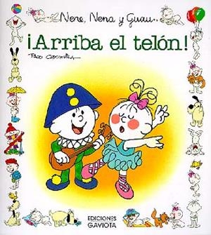 ARRIBA EL TELON.NENE,NENA Y GUAU | 9788439289463 | CAPDEVILA BLANCO, FRANCISCO