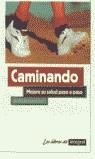 CAMINANDO MEJORE SU SALUD PASO A PASO | 9788479011765 | BOS, KLAUS