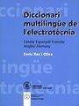 DICCIONARI MILTILINGÜE DE L`ELECTROTECNIA | 9788426710543 | RAS OLIVA, ENRIQUE