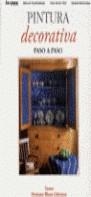 PINTURA DECORATIVA PASO A PASO | 9788487756696 | TROOSTENBERG, MARIE DE