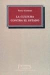 CULTURA CONTRA EL ESTADO, LA | 9788437614366 | COCHRAM, TERRY