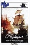 TRAFALGAR | 9788420733869 | PEREZ GALDOS, BENITO