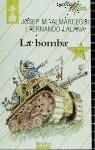 BOMBA,LA | 9788421615669 | ALMARCEGUI BALLESTA, JOSE MARIA