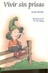 VIVIR SIN PRISAS | 9788428519656 | MUNDY, LINUS