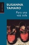 PARA UNA SOLA VOZ (JET) | 9788401418839 | TAMARO, SUSANNA