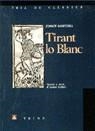 TIRANT LO BLANC (TRIA DE CLASSICS) | 9788430784424 | MARTORELL, JOANOT
