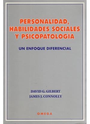 PERSONALIDAD, HABILIDADES SOCIALES Y PSICOPATOLOGI | 9788428210317 | GILBERT, DAVID G. ; CONNOLLY, JAMES J.
