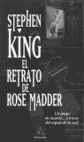 RETRATO DE ROSE MADDER, EL (MITOS) | 9788439702566 | KING, STEPHEN