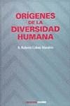 ORIGENES DE LA DIVERSIDAD HUMANA | 9788436810035 | COLOM, ROBERTO B.