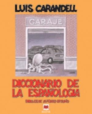 DICCIONARIO DE LA ESPAÑOLOGIA | 9788486478766 | CARANDELL, LUIS