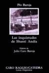 INQUIETUDES DE SHANTI ANDIA, LAS (LH) | 9788437601236 | BAROJA, PIO