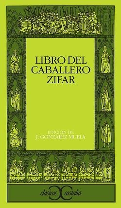 LIBRO DEL CABALLERO ZIFAR (CC 115) | 9788470393969 | ANONIM
