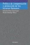 POLITICA DE COMPENSACION Y PROTECCION RECURSOS HUM | 9788436812152 | PEREZ GOROSTEGUI, EDUARDO