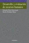 DESARROLLO Y EVALUACION DE RECURSOS HUMANOS | 9788436812169 | PEREZ GOROSTEGUI, EDUARDO