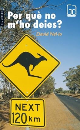 PER QUE NO M'HO DEIES ? (GA) | 9788482861470 | NEL.LO, DAVID