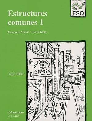 ESTRUCTURES COMUNES 1  CR.VAR. ESO | 9788479353582 | SOLANS, ESPERANÇA