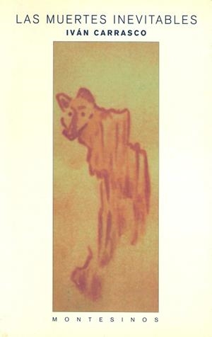 MUERTES INEVITABLES, LAS | 9788489354357 | CARRASCO MONTESINOS, IVAN