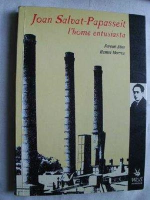 JOAN SALVAT-PAPASSEIT L'HOME ENTUSIASTA | 9788488455277 | AISA, FERRAN