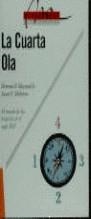 CUARTA OLA, LA | 9788475774374 | MAYNARD, HERMAN B.