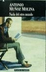 NADA DEL OTRO MUNDO | 9788401423444 | MUÑOZ MOLINA, A.