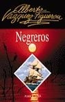 NEGREROS | 9788401326851 | VAZQUEZ-FIGUEROA