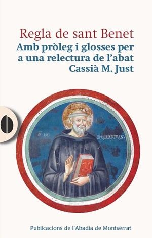 REGLA DE SANT BENET | 9788472024427 | JUST RIBA, CASSIA MARIA