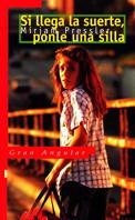 SI LLEGA LA SUERTE PONLE UNA SILLA (GA 151) | 9788434851290 | PRESSLER, MIRJAN