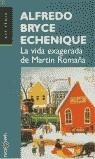 VIDA EXAGERADA DE MARTIN ROMAÑA, LA (AVE FENIX) | 9788401412622 | BRYCE ECHENIQUE, ALFREDO