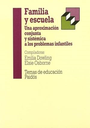 FAMILIA Y ESCUELA | 9788449302930 | DOWLING, EMILIA