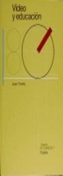 VIDEO Y EDUCACION | 9788475098210 | FERRES, JOAN