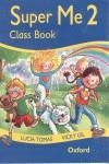 SUPER ME 2 CLASS BOOK | 9780194118132 | TOMAS, LUCIA