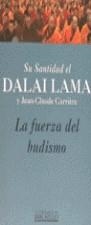 FUERZA DEL BUDISMO, LA | 9788440666710 | DALAI LAMA