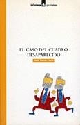 CASO DEL CUADRO DESAPARECIDO, EL | 9788424686314 | SIERRA I FABRA, Jordi