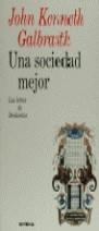SOCIEDAD MEJOR UNA | 9788474237955 | KENNETH GALBRAITH, J.