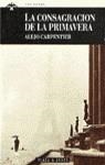 CONSAGRACION PRIMAVERA | 9788401422843 | CARPENTIER, ALEJO