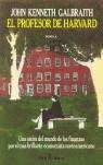 PROFESOR DE HARVARD EL | 9788432246531 | GALBRAITH, JOHN KENNETH