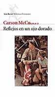 REFLEJOS EN UN OJO DORADO | 9788432230509 | MACCULLERS, CARSON