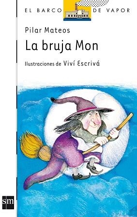 BRUJA MON LA | 9788434814615 | MATEOS MARTIN, PILAR