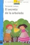 SECRETO DE LA ARBOLEDA, EL (BVA 13) | 9788434811232 | LALANA JOSA, FERNANDO